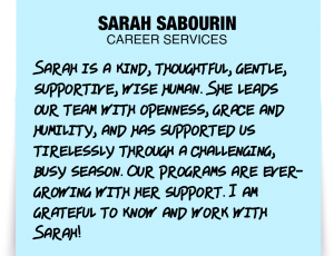 A note about Sarah Sabourin: 'Sarah is a kind, thoughtful, gentle, supportive, wise human. She leads our team with openness, grace and humility, and has supported us tirelessly through a challenging, busy season. Our programs are ever-growing with her support. I am grateful to know and work with Sarah!'