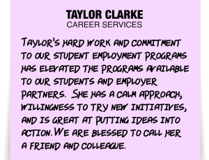 A note about Taylor Clarke: ''