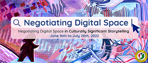 Poster for Negotiating Digital Space in Culturally Significant Storytelling